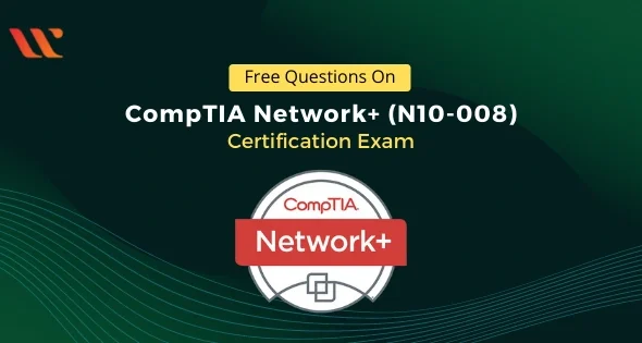 CompTIA Network+ Certification Practice Tests
